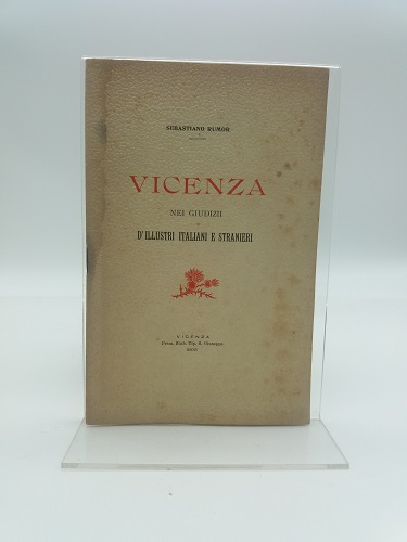 Vicenza nei giudizii d'illustri italiani e stranieri